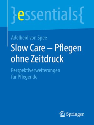 cover image of Slow Care – Pflegen ohne Zeitdruck